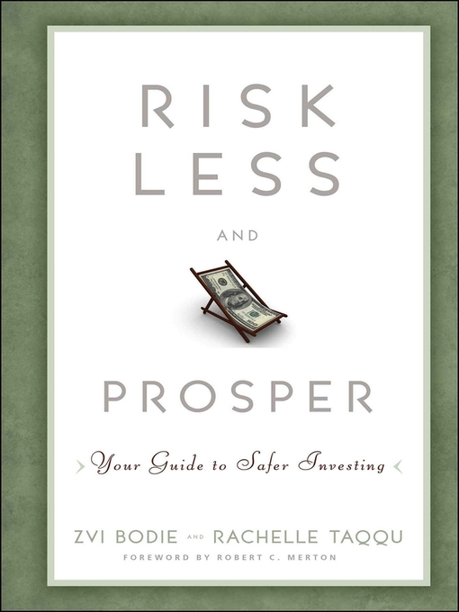 Title details for Risk Less and Prosper by Zvi Bodie - Wait list